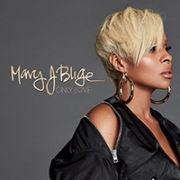 Mary J. Blige - Only Love (Single)