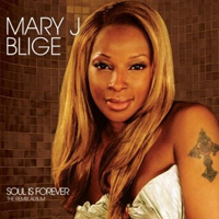 Mary J. Blige - Soul Is Forever (The Remix Album)