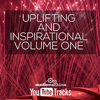Audiomachine - Uplifting and Inspirational, Vol. 1 (Promo)