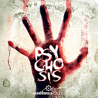 Audiomachine - Psychosis (Vol. 3: Horror Hits)