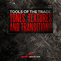 Audiomachine - Tools of the Trade 5: Tones, Textures and Transitions (part 4)