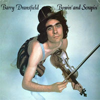 Dransfield, Barry - Bowin' & Scrapin' (LP)