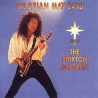 Brian May - Live At The Brixton Academy