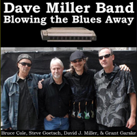 Dave Miller Band - Blowing The Blues Away