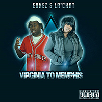 Lil Ernez - Virginia To Memphis (feat. La Chat)
