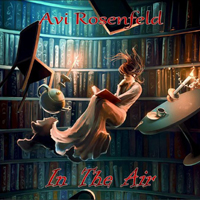 Avi Rosenfeld Band - In The Air