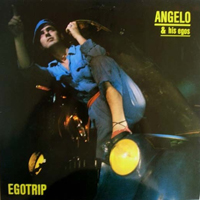 Angelo & His Egos - Egotrip