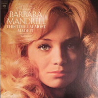 Mandrell, Barbara - This Time I Almost Made It