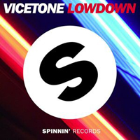 Vicetone - Lowdown (Single)