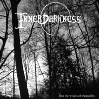 InnerDarkness - Into The Woods Of Tranquility (Demo)