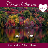 Hause, Alfred - Classic Dreams 2