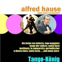 Hause, Alfred - Tango-Konig