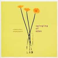 Swinging Popsicle - Swinging Of Eden (EP)