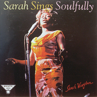 Sarah Vaughan - Sarah Sings Soulfully