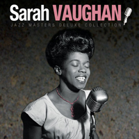 Sarah Vaughan - Sarah Vaughan - Jazz Masters Deluxe Collection