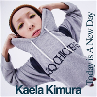 Kimura, Kaela - Today Is A New Day
