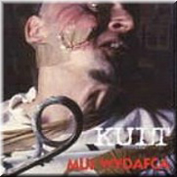 Kult (POL) - Muj Wydafca