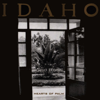 Idaho - Hearts Of Palm