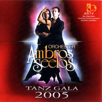 Seelos, Ambros - Tanz Gala 2005