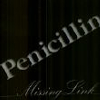 Penicillin - Missing Link