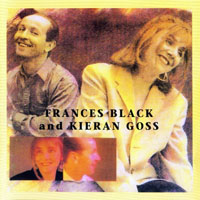 Black, Frances - Frances Black & Kieran Goss