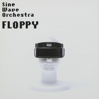 FLOPPY - Sine Wave Orchestra
