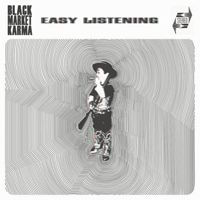 Black Market Karma - Easy Listening