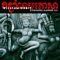 William Orbit - Strange Cargo III