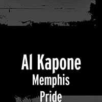 Al Kapone - Memphis Pride (Single)