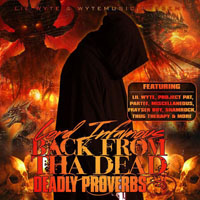 Lord Infamous - Back From Tha Dead: Deadly Proverbs