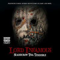 Lord Infamous - Scarecrow Tha Terrible