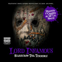 Lord Infamous - Scarecrow Tha Terrible (dragged and chopped)