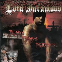 Lord Infamous - The Man, The Myth, The Legacy