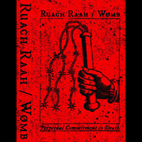 Ruach Raah - Perpetual Commitment To Death