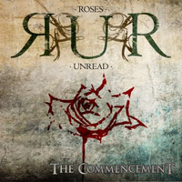 Roses Unread - The Commencement