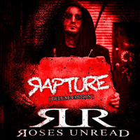 Roses Unread - Rapture (Deluxe Edition)