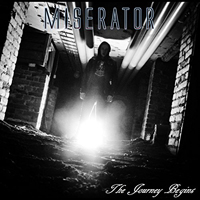 Miserator - The Journey Begins