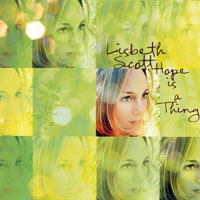 Scott, Lisbeth - Hope Is A Thing