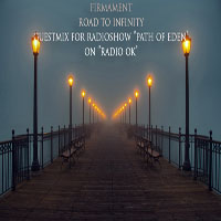 Firmament (RUS) - The road to infinity (guestmix for radioshow ''Path to Eden'' on Radio OK)