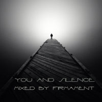 Firmament (RUS) - You And Silence (Guest Mix for Special Chill Sessions with Dave Harrigan)