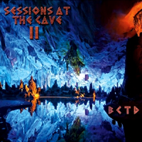 BCTD - Sessions at the Cave II