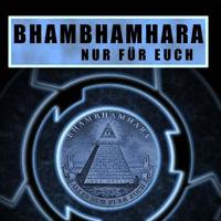 Bhambhamhara - Nur Fur Euch