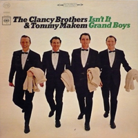 Clancy Brothers - Isn't It Grand Boys
