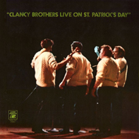 Clancy Brothers - Live on St. Patrick's Day
