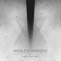 Mindless Paradise - War In Paradise II