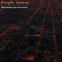 Black Holes Into The Streets - People Astray (EP)