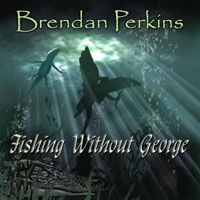 Perkins, Brendan - Fishing Without George