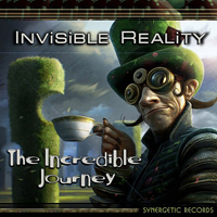 Invisible Reality - The Incredible Journey [EP]