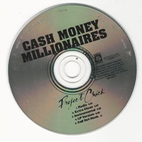 Cash Money Millionaires - Project Chick (Promo Single) (feat. Big Tymers)