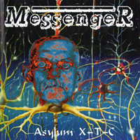 Messnger - Asylum X-T-C